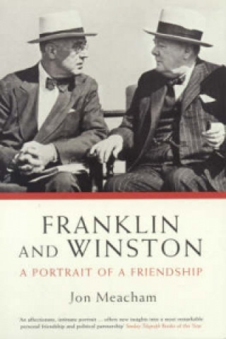 Könyv Franklin And Winston Jon Meacham