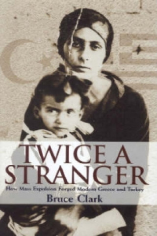 Könyv Twice A Stranger Bruce Clark