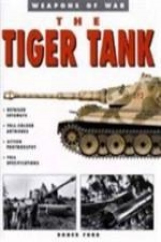 Kniha Tiger Tank Roger Ford