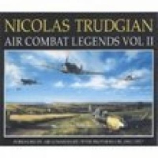 Könyv Air Combat Legends Vol II Nicolas Trudgian