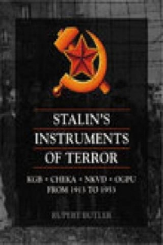Knjiga Stalin's Instruments of Terror Rupert Butler