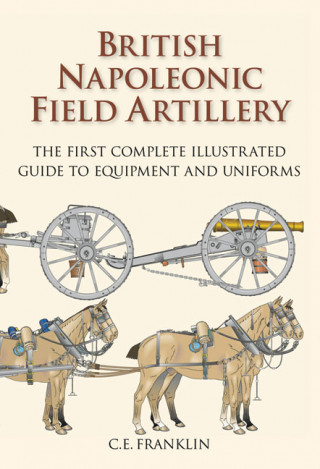 Książka British Napoleonic Field Artillery Carl Franklin
