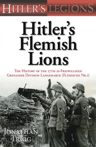 Kniha Hitler's Flemish Lions Jonathan Trigg