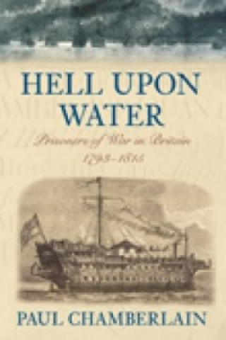 Buch Hell Upon Water Paul Chamberlain