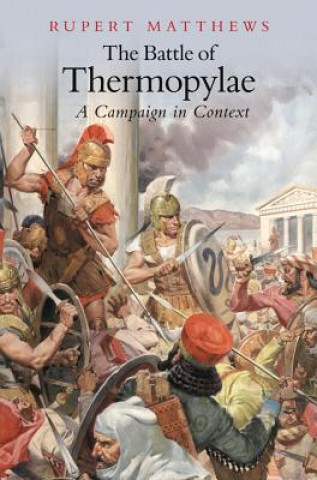 Carte Battle of Thermopylae Rupert Matthews