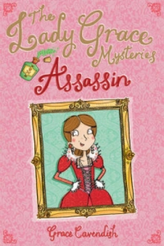 Carte The Lady Grace Mysteries: Assassin Grace Cavendish