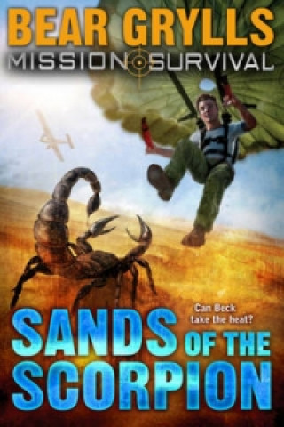 Carte Mission Survival 3: Sands of the Scorpion Bear Grylls