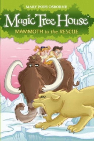 Knjiga Magic Tree House 7: Mammoth to the Rescue Osborne Osborne