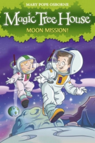 Knjiga Magic Tree House 8: Moon Mission! Mary Pope Osborne