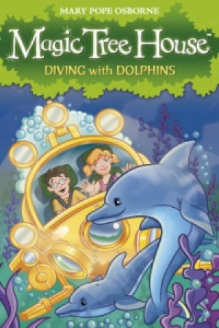 Carte Magic Tree House 9: Diving with Dolphins Mary Pope Osbourne
