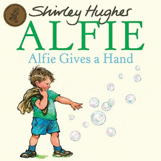 Kniha Alfie Gives A Hand Shirley Hughes