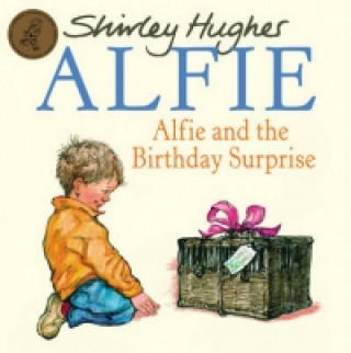 Carte Alfie & The Birthday Surprise Shirley Hughes