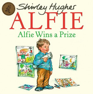 Kniha Alfie Wins A Prize Shirley Hughes