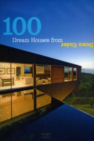 Carte 100 Dream Houses from Down Under 