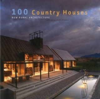 Книга 100 Country Houses Beth Browne