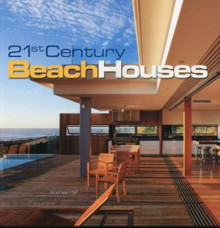 Knjiga 21st Century Beach Houses Andrew Hall