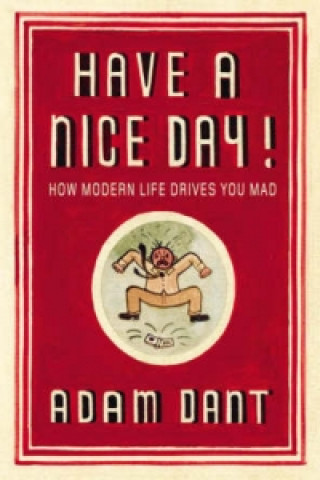 Livre Have a Nice Day! Adam Dant