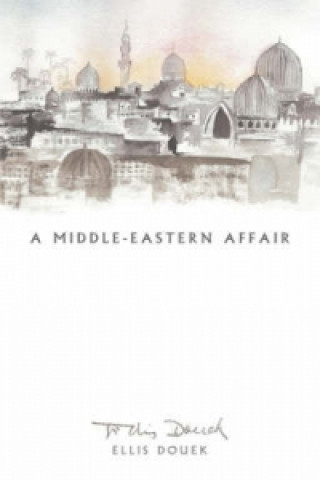 Könyv Middle Eastern Affair Ellis Douek