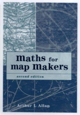 Kniha Maths for Map Makers Arthur L. Allan