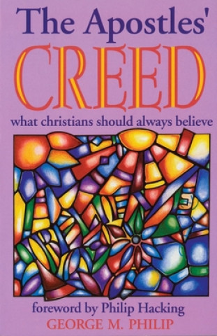 Könyv Apostles' Creed George Philip