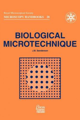 Könyv Biological Microtechnique Jeremy
