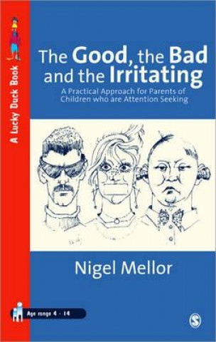 Kniha Good, the Bad and the Irritating Nigel Mellor