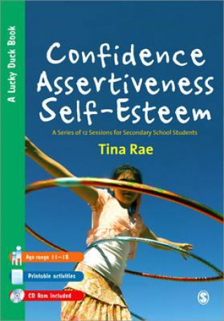 Könyv Confidence, Assertiveness, Self-Esteem Tina Rae