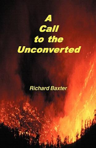 Carte Call to the Unconverted Richard Baxter