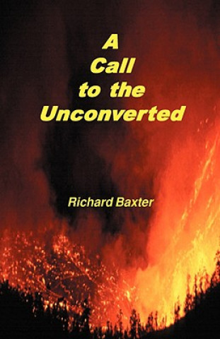 Kniha Call to the Unconverted Richard Baxter