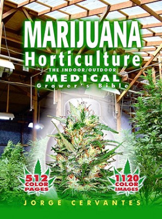 Könyv Marijuana Horticulture Jorge Cervantes