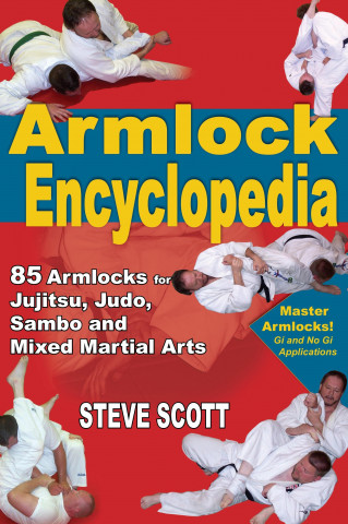 Könyv Armlock Encyclopedia Steve Scott