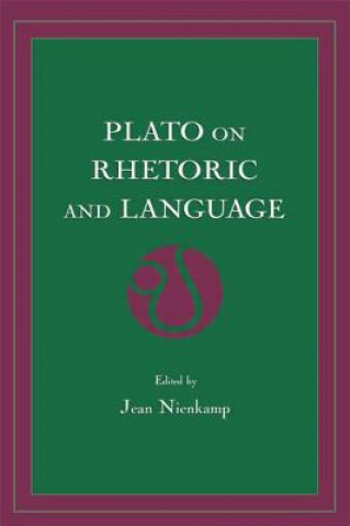 Carte Plato on Rhetoric and Language Jean Nienkamp