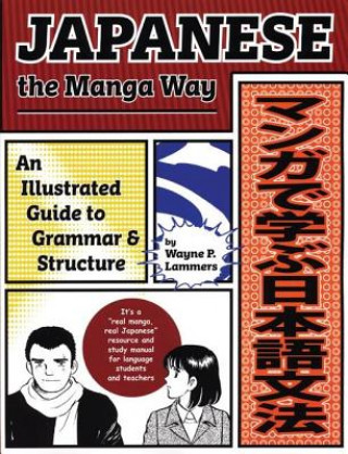 Book Japanese the Manga Way Wayne P Lammers