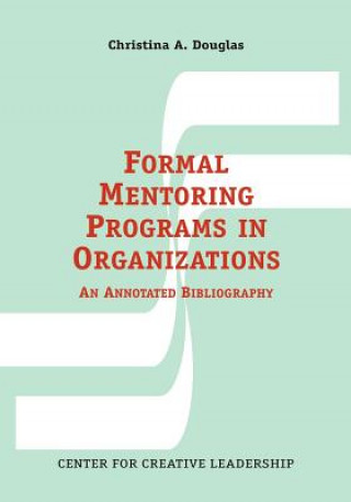 Libro Formal Mentoring Programs in Organizations Christina