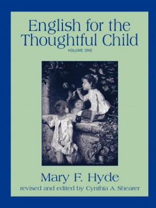 Libro English for the Thoughtful Child - Volume One Mary