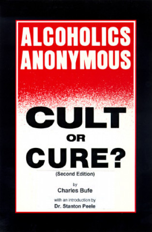 Book Alcoholics Anonymous Charles Bufe