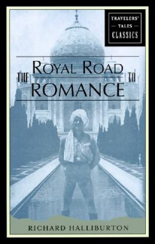 Carte Royal Road to Romance Richard Halliburton