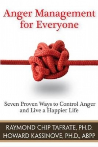 Книга Anger Management For Everyone Kassinove Raymond Chip