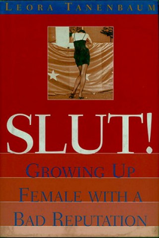 Livro Slut! Leora Tanenbaum