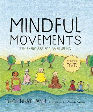Kniha Mindful Movements Thich Nhat Hanh
