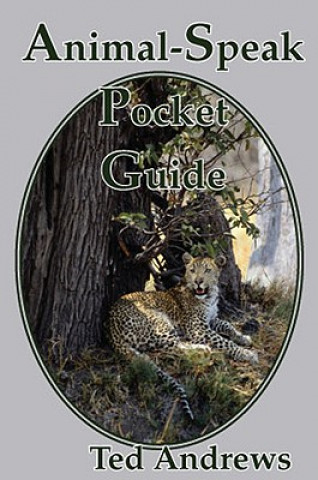 Kniha Animal-Speak Pocket Guide Ted Andrews