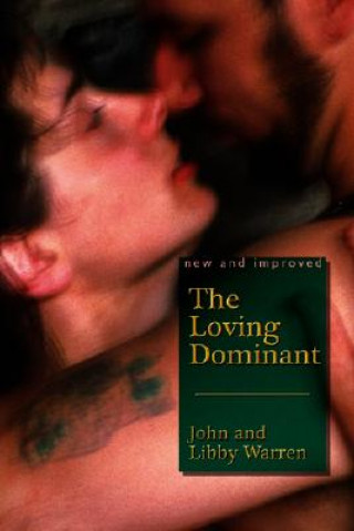 Könyv Loving Dominant John Warren