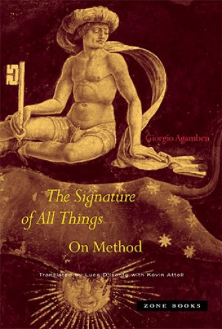 Carte Signature of All Things Giorgio Agamben