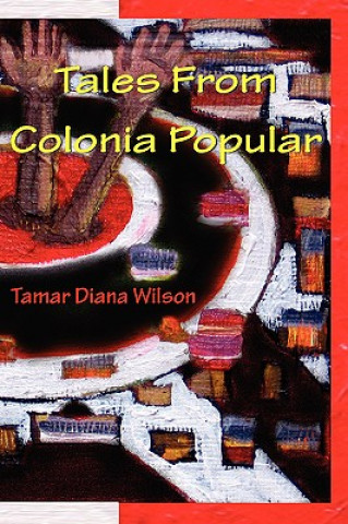 Kniha Tales from Colonia Popular Tamar Diana Wilson