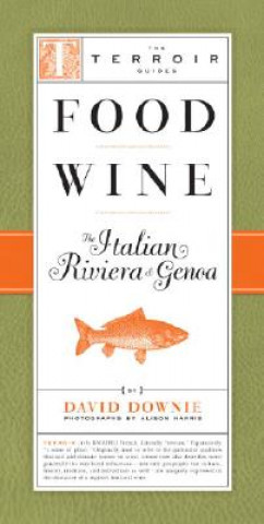 Carte Food Wine The Italian Riviera & Gen David Downie