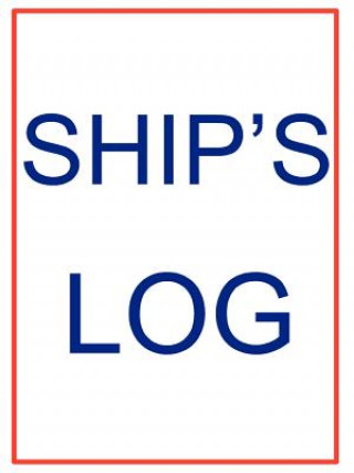 Carte Large Ship's Log Book John Kaufman