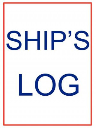 Knjiga Large Ship's Log Book John Kaufman