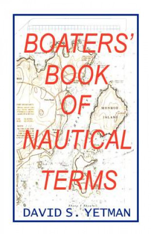 Carte Boaters Book of Nautical Terms DAVID S YETMAN