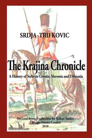 Kniha Krajina Chronicle Srdja Trifkovic