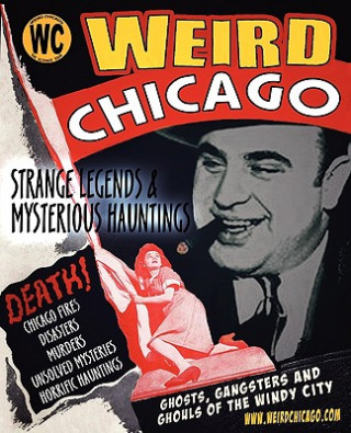 Książka Weird Chicago Troy Taylor